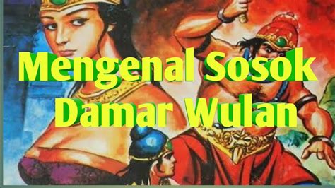 Mengenal Sosok Damar Wulan Damar Wulan YouTube