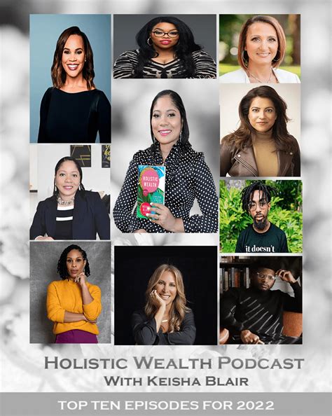 Holistic Wealth Podcast With Keisha Blair Top Ten Episodes Of 2022