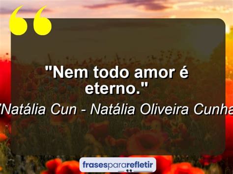 Nem Todo Amor é Eterno