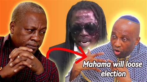 Atigya Mahama Will Loose Election Kwaku Bonsam Clash Nigerian