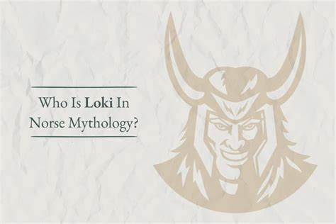 Who Is Loki In Norse Mythology? - Viking Style