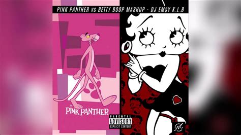 Pink Panther Vs Betty Boop Mashup Dj Emy🎧 Youtube