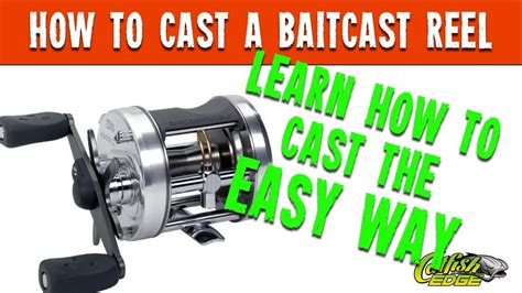 How To Cast Made Easy Casting A Baitcast Fishing Reel Youtube