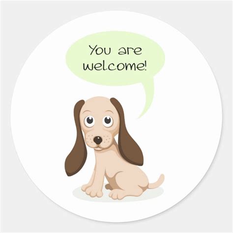 You Are Welcome Puppy Dog Stickers