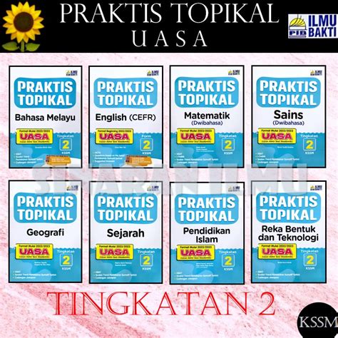 Praktis Topikal Tingkatan 2 Uasa 2023kssm Penerbit Ilmu Bakti Latihan Ulangkaji Shopee