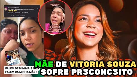 PR3CONCE ITO SOFRIDO POR MÃE DE VITORIA SOUZA GERA REVOLTA YouTube