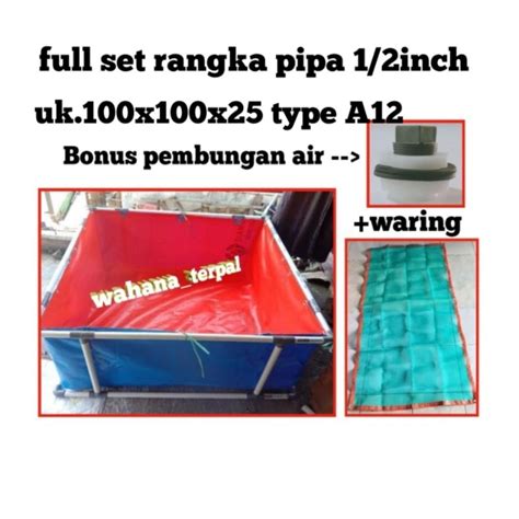 Jual Terpal Kolam Ikan Full Set Rangka Uk 100x100x25 Type A12 Shopee