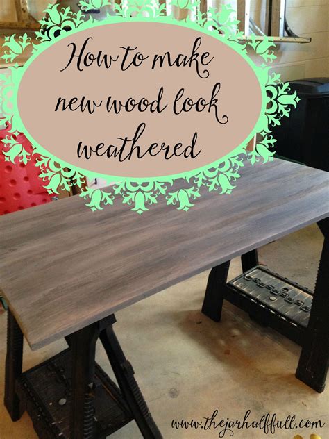 How To Make New Wood Look Weathered Great DIY Tutorial For Distressed