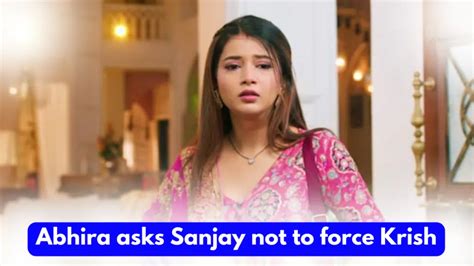 2024 Yeh Rishta Kya Kehlata Hai 12th January 2024 Written Update Abhira Asks Sanjay Not To