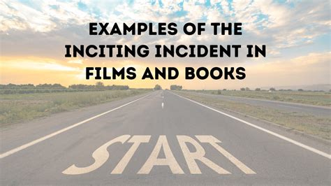 Examples Of Inciting Incident In Novels