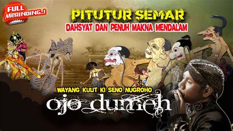 Dahsyat Pitutur Jawa Bijak Lurah Semar Ojo Dumeh Pagelaran Wayang