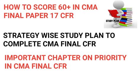 How To Score 60 In Cma Final Cfr Study Plan Important Chapter And