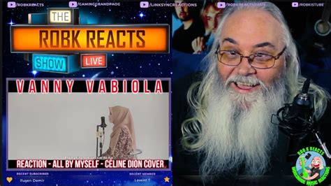 Vanny Vabiola Reaction All By Myself C Line Dion Cover Requested