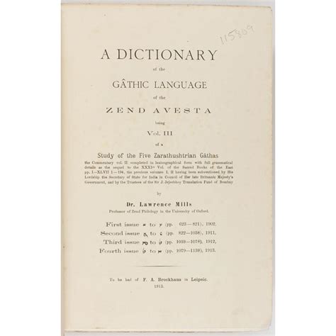 A Dictionary of the Gathic Language of the Zend Avesta being Vol.III of a Study of the Five ...