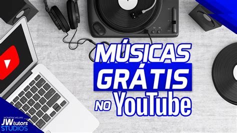 Conheça a Biblioteca de Áudio do YouTube músicas e grátis e sem