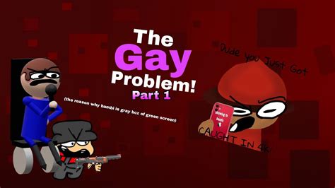 Dave And Bambi Movie The Gay Problem Youtube