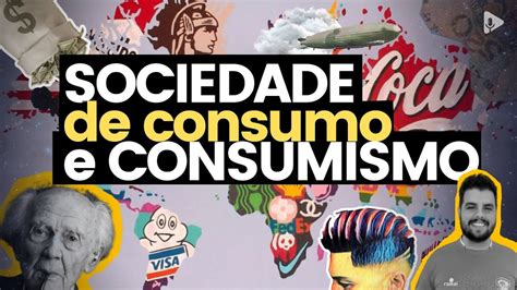 Sociedade De Consumo E Consumismo Study Maps