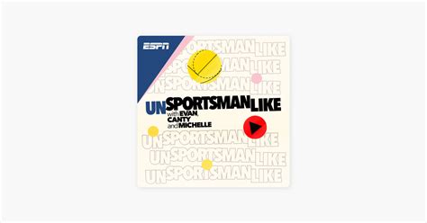 Unsportsmanlike With Evan Canty And Michelle On Apple Podcasts