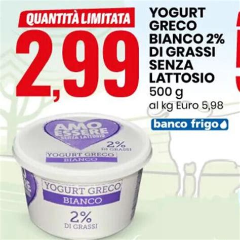 Yogurt Greco Bianco Di Grassi Senza Lattosio G Offerta Di Eurospin