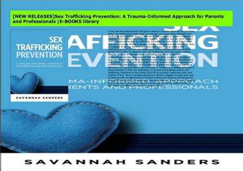 [new Releases]sex Trafficking Prevention A Trauma Informed Approach