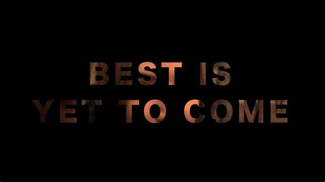 M13een Best Is Yet To Come Official Video YouTube