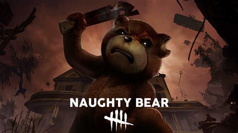 Naughty Bear Joins Dead By Daylight As A New Halloween Skin The Game Haus