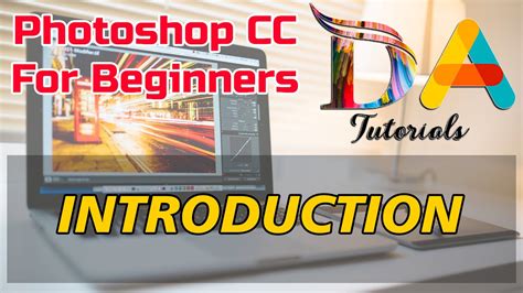 Introduction Photoshop Cc For Beginners Course Youtube