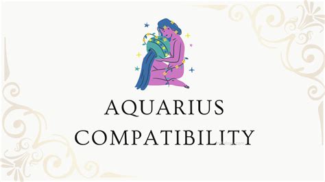 Aquarius Compatibility Decoded: Unveiling the Secrets of Harmonious Relationship » Indielogy