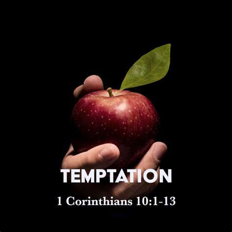 1 Corinthians 10:1-13: Temptation – God Centered Life