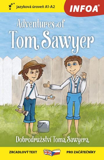 Kniha Dobrodružství Toma Sawyera Adventures Of Tom Sawyer Zrcadlová