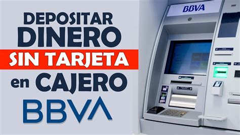 Como Depositar Dinero Sin Tarjeta En Cajero Bbva Paso A Paso Youtube