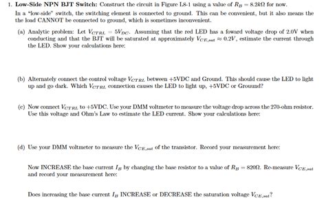 1. Low-Side NPN BJT Switch: Construct the circuit in | Chegg.com