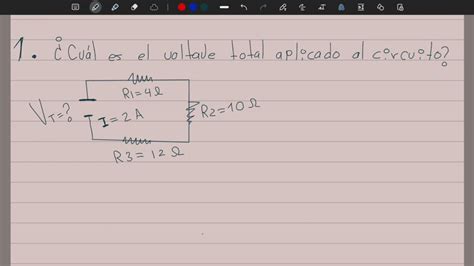 Ejercicios De Circuitos En Serie Calcula El Voltaje Total La Resistencia Total Y La