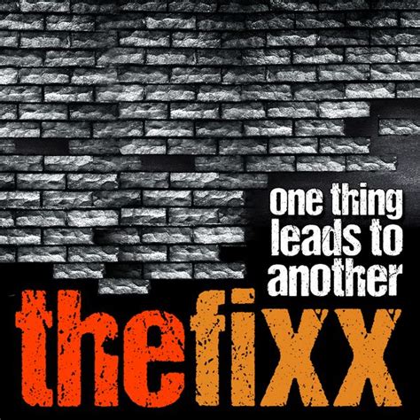 One Thing Leads To Another Ep Ep Von The Fixx Napster