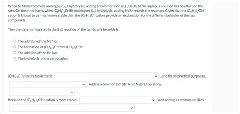 When tert-butyl bromide undergoes SN1 hydrolysis, | Chegg.com