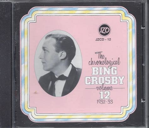 Bing Crosby Bing Crosby The Chronological Bing Crosby Volume 12