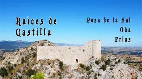 Ruta De Las Ra Ces De Castillas Un Viaje Por Los Pueblos De O A Poza