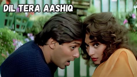 Dil Tera Aashiq Dil Tera Aashiq Salman Khan Madhuri Dixit