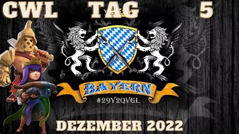 Bayern Clan In Der CWL Dezember 2022 Tag 5 Clash Of Clans CoC YouTube