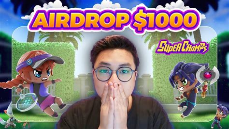 Hướng dẫn tham gia Play To Airdrop NFT Game Super Champs Cơ hội