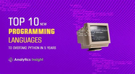 Top 10 New Programming Languages to Overtake Python in 5 Years ...