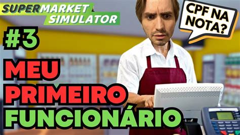 Supermarket Simulator Expans O Do Mercado O Primeiro Funcion Rio