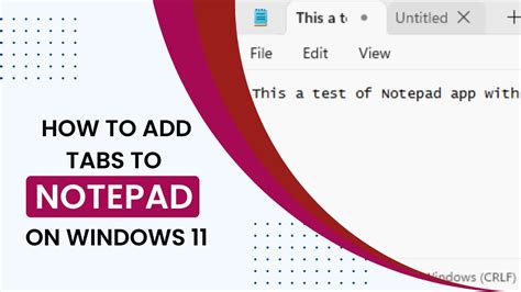 How To Add Tabs To Notepad On Windows 11 Youtube
