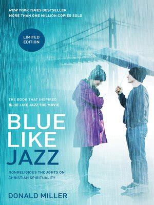 Blue Like Jazz by Donald Miller · OverDrive: ebooks, audiobooks, and ...