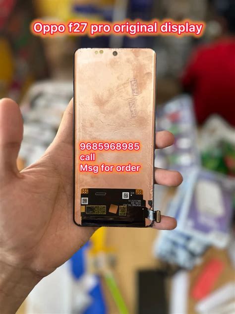 Oppo F27 Pro Original Lcd Display At 4500 Piece Mobile Phone LCD