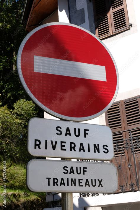 Panneau De Signalisation Indiquant En Fran Ais Sens Interdit Sauf