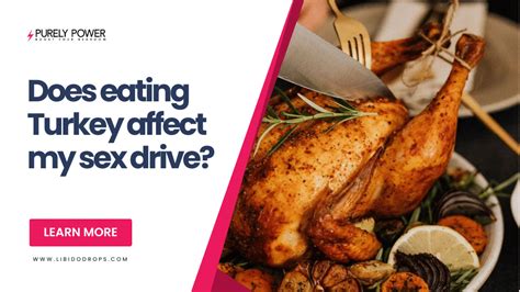 Does Eating Turkey Affect My Sex Drive Libido Drops™