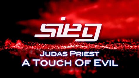 Judas Priest A Touch Of Evil Cover By SIEG Ft Jose M Nistal YouTube