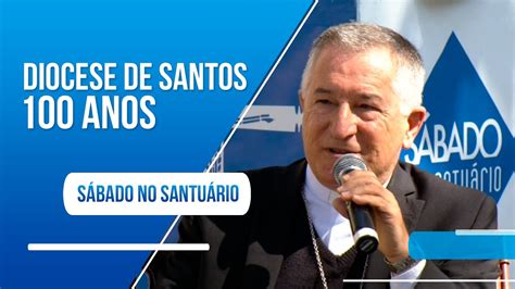 Diocese De Santos Completa Anos Youtube