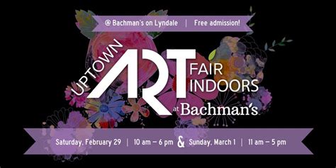 Uptown Art Fair Indoors at Bachman’s